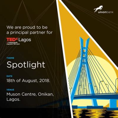 The Inaugural TEDxLagos Event: A Catalyst for Innovation and Inspiration in Nigeria's Emerging Tech Hub